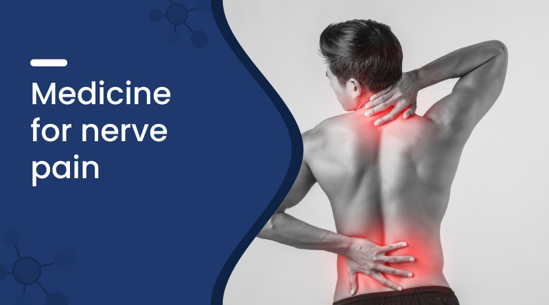 Medicine for Nerve Pain in India